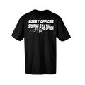 Sorry Officer T-Shirt