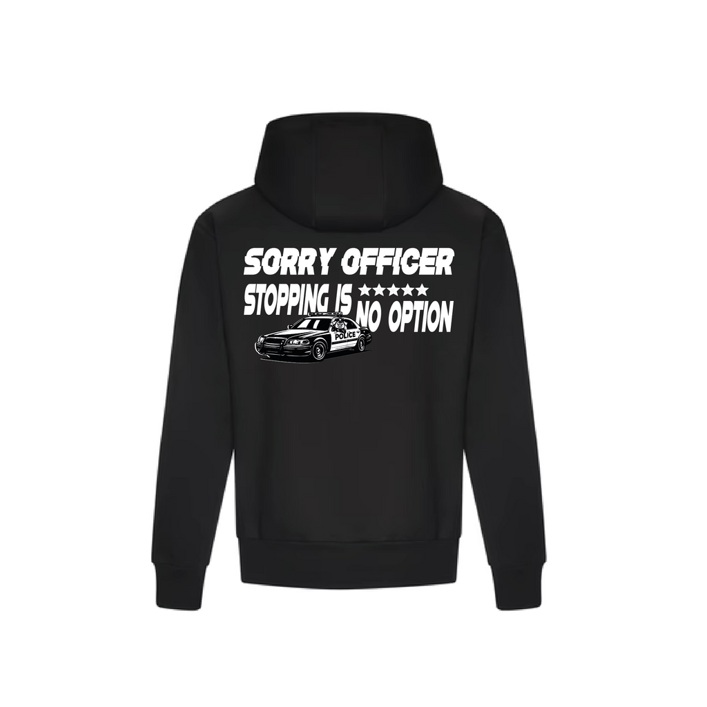 Sorry Officer Hoodie